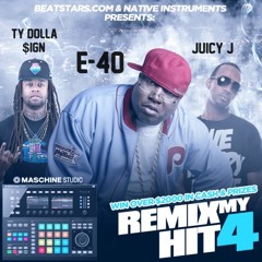 "BeatStars & Maschine Remix Contest" E-40 ft. Ty$ & Juicy J - Chitty Bang (Prod. Nixon Bail)