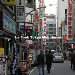 La Funk Tokyo Mob House - Gratefull Day (2014)