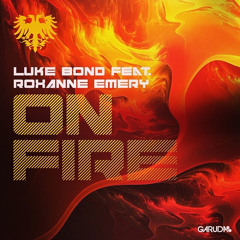 Luke Bond Feat. Roxanne Emery - On Fire (From ASOT Radio Show)