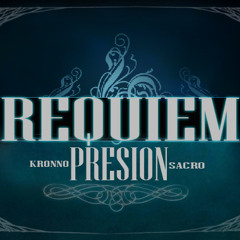 Presión - Requiem (Sacro & Kronno)