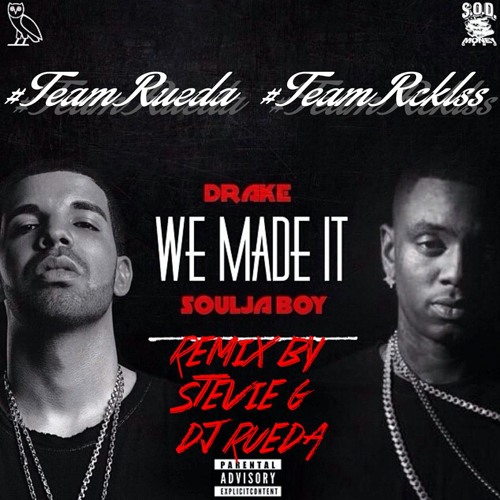 We Made It - Stevie G & Deejay Rueda