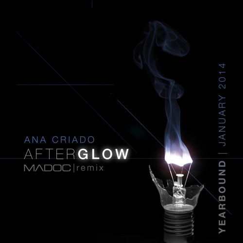 Stream Ana Criado - Afterglow (MADOC Remix) [FREE DOWNLOAD] By.