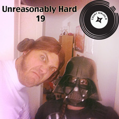 Unreasonably Hard 19