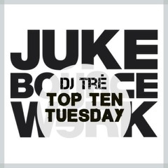 JBW Top Ten Tuesday Mix Week #12 feat. DJ Tre (Ghettoteknitianz/Teklife)