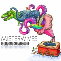 MisterWives - Twisted Tongue