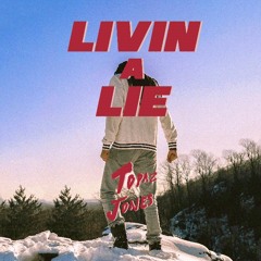 Livin' A Lie (Feat. Chad Valley)