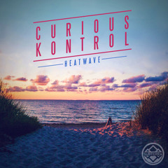 Heatwave - Curious Kontrol | Heatwave EP