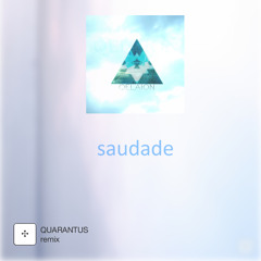 Qelaion - Saudade (Quarantus Remix)  Download in desc.