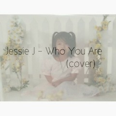 Jessie J - Who You Are (Cover By Kaycee)