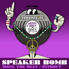 Speaker Bomb - Rock The Beat (Eat Rave Remix) - PASA 074 OUT NOW!