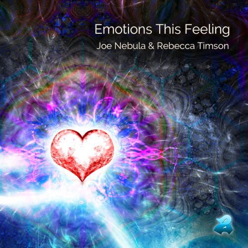 Joe Nebula & Rebecca Timson - Emotions This Feeling - Back2You - Drum and Bass