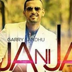 Garry Sandhu - Ja Ni Ja - Off You Go