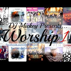 DJ Mickey Presents... Worship 1 (Full Mix)