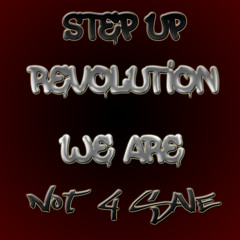 Step Up IV Revolution - We Are Not 4 Sale