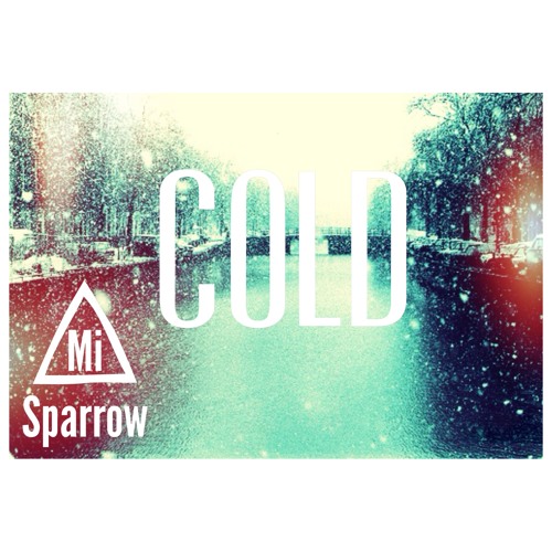 Cold (Prod. By Suede Moccasins)