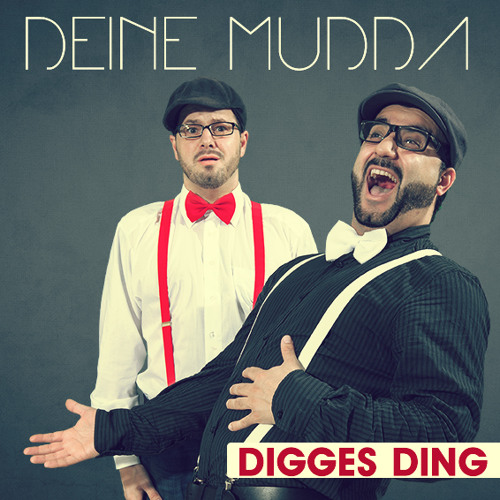 Deine Mudda - Digges Ding Comedy