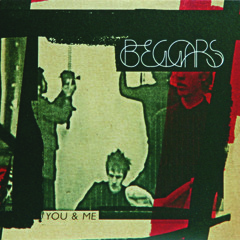 27) Beggars 'You & Me'