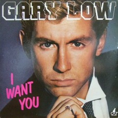 Gary Low - I Want You (GARAGE edit)