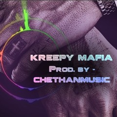 Kreepy Mafia-ChethanMusic
