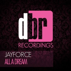 Jayforce - All A Dream Promo (Frisky Radio)