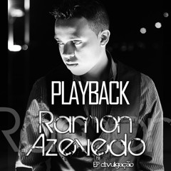 Ramon Azevedo - Nunca Vou Te Deixar (PLAYBACK)