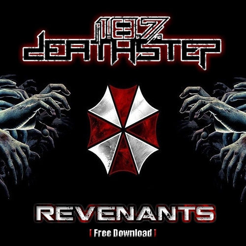 1.8.7. Deathstep - Revenants [Free Download]