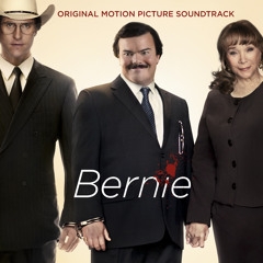 Love Lifted Me - feat. Jack Black (Bernie Soundtrack)