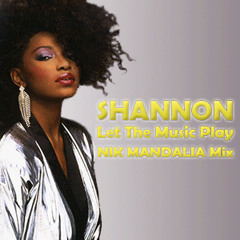 Shannon - Let The Music Play (Nik Mandalia Mix)