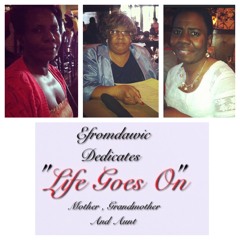 EfromDawic- LIFE GOES ON