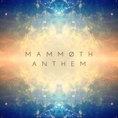 Woolymammoth - Mammoth Anthem