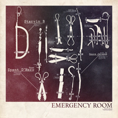 Emergency Room feat. Spent D'nero prod. by Sauce Jacqson