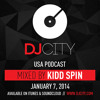 Kidd Spin - 2013 Megamix - DJcity Podcast