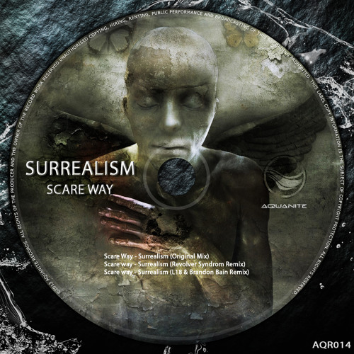 Scare Way - Surrealism (L18 ,Brandon Bain - remix) (Aquanite Records)