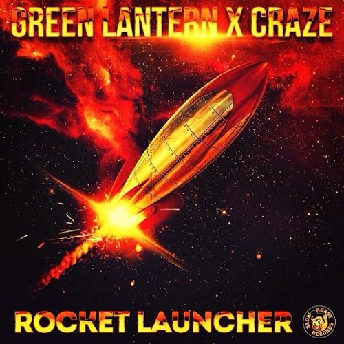 #FUTUREREGGAE | Green Lantern & Craze - Rocket Launcher