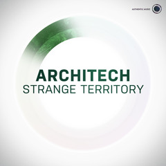 Architech - Strange Territory [Authentic008]