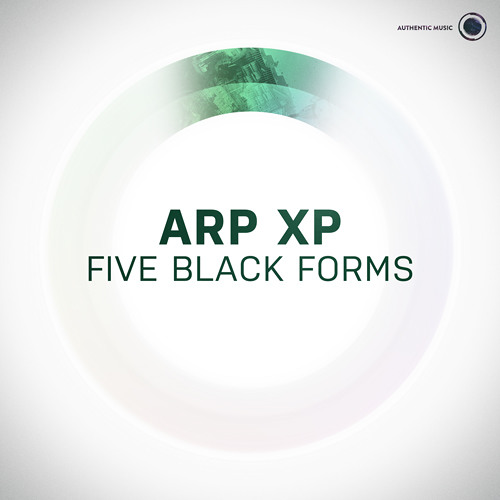 ARP XP - Five Black Forms [Authentic008]