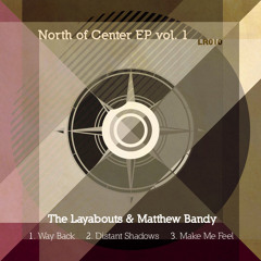 The Layabouts & Matthew Bandy ft Andre Espeut "Way Back"