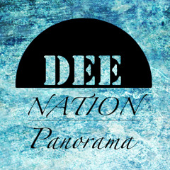 Dee Nation - Panorama (Original Mix)