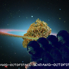 SENDAWG OUT OF SPACE