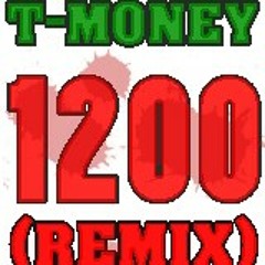 T-Money Ft. J-Fresh X Broman "1200 (REMIX)"