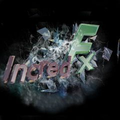 IncredFx - Escalate (Original Mix)