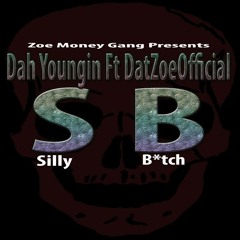 Dah Youngin ft DatZoeOfficial -SB