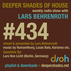 Deeper Shades Of House #434 w/ guest mix by Lars Von Licht