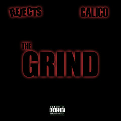 The Grind (feat.Calico)