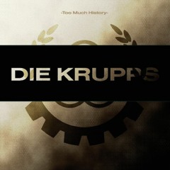 Die Krupps - The Dawning of Doom