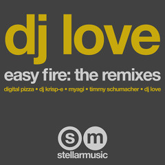 Easy Fire (DJ Love Remix) - 2014