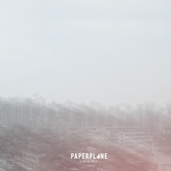 Album - Paper Plane "Passing By" by Joshua Chia