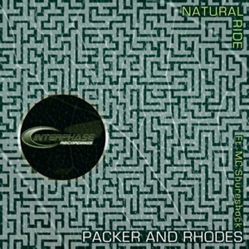 Packer & Rhodes - Natural Ride (feat MC Shureshock)