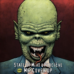 State of Mind & PercIEve - Mr. Cover Up (Neonlight Remix) (Clip) - OUT NOW