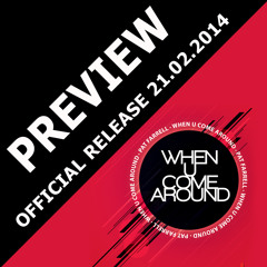 [PREVIEW] Pat Farrell feat John Anselm - When U Come Around - Radio Mix